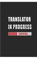 translator in progress Notebook: Journal and Organizer, Blank Lined Notebook 6x9 inch, 120 pages