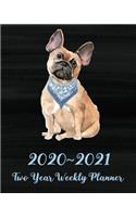 2020 - 2021 Two Year Weekly Planner: Cute Dog Gifts for Dog Lovers, Jan 2020 - Dec 2021 24 Month Planner With To Do List for Your Goals, Lovely French Bulldog, Teal and Blue