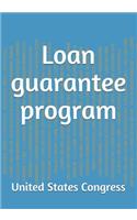 Loan guarantee program