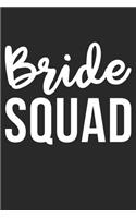 Bride Squad: Funny Wedding Anniversary Gifts Blank Lined Notebook