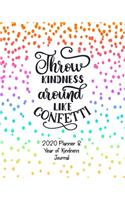 Throw Kindness Around Like Confetti