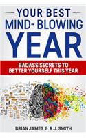 Your best mind-blowing year