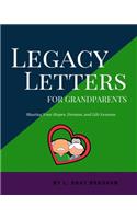 Legacy Letters for Grandparents