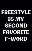 Freestyle is my second f-word