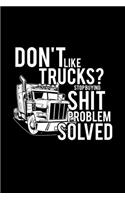 Don't like trucks?