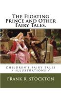 The Floating Prince and Other Fairy Tales.