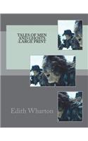 Tales of Men and Ghosts: Large print