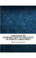 Language An Introduction to the Study of Speech