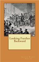 Looking Further Backward