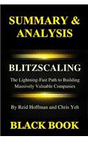 Summary & Analysis: Blitz-Scaling by Reid Hoffman and Chris Yeh: The Lightning-Fast Path to Building Massively Valuable Companies