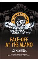 Face-Off at the Alamo: (23 Screech Owls)