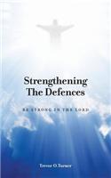 Strengthening the Defences