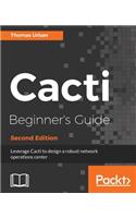 Cacti Beginner's Guide, Second Edition