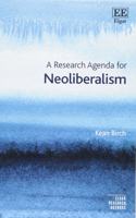 A Research Agenda for Neoliberalism