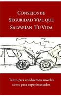 Consejos de Seguridad Vial Que Salvarían Tu Vida