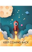 Keep Coming Back