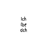 Ich Lbe Dch: Tagebuch Für Mädchen Frauen Einschreibbuch Terminplaner Jahrbuch Achtsamkeit Fürsorge Partnerschaft Freundschaft Liebe Romantik Liebeskummer Wut Tra