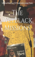 WetBlack Missions