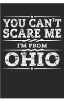 You Can't Scare Me I'm from Ohio