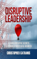 Disruptive Leadership Lib/E