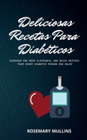 Deliciosas Recetas Para Diabéticos