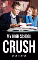 My High School Crush
