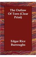 The Outlaw Of Torn (Clear Print)