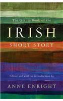 The Granta Book of the Irish Short Story