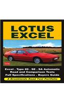 Lotus Excel Road Test Portfolio: (Brooklands Books Road Tests Series)