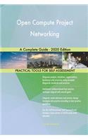 Open Compute Project Networking A Complete Guide - 2020 Edition