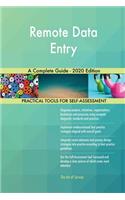 Remote Data Entry A Complete Guide - 2020 Edition
