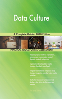 Data Culture A Complete Guide - 2020 Edition
