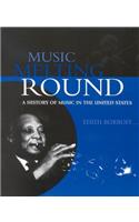 Music Melting Round: A History of Music in the United States