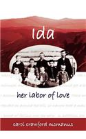 Ida - Her Labor of Love