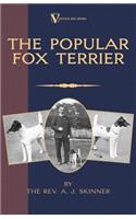 Popular Fox Terrier (Vintage Dog Books Breed Classic - Smooth Haired + Wire Fox Terrier)