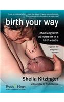 Birth Your Way