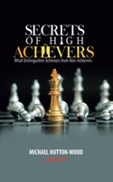 Secrets Of High Achievers