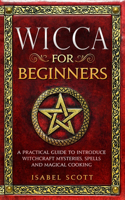 Wicca for Beginners