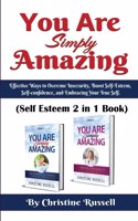 You Are Simply Amazing