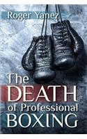 Death of Professional Boxing