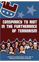 Conspiracy to Riot in the Furtherance of Terrorism