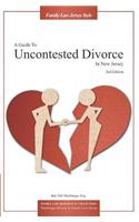 Guide to Uncontested Divorce in New Jersey (2nd Edition)