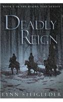 Deadly Reign