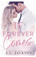 If Forever Comes: (3 Regret)