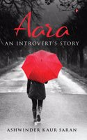 Aara : An Introvertâ€™s Story