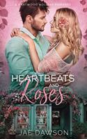 Heartbeats and Roses