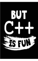 But C++ Is Fun