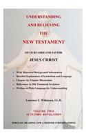 Understanding and Believing the New Testament