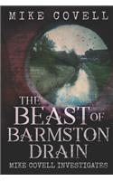 The Beast of Barmston Drain