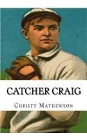 Catcher Craig